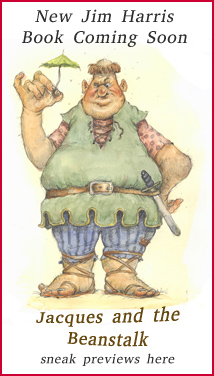 Meet the hilarious Cajun characters from Jim Harris’s latest fairy tale illustrations… for Jacques and de Beanstalk. 